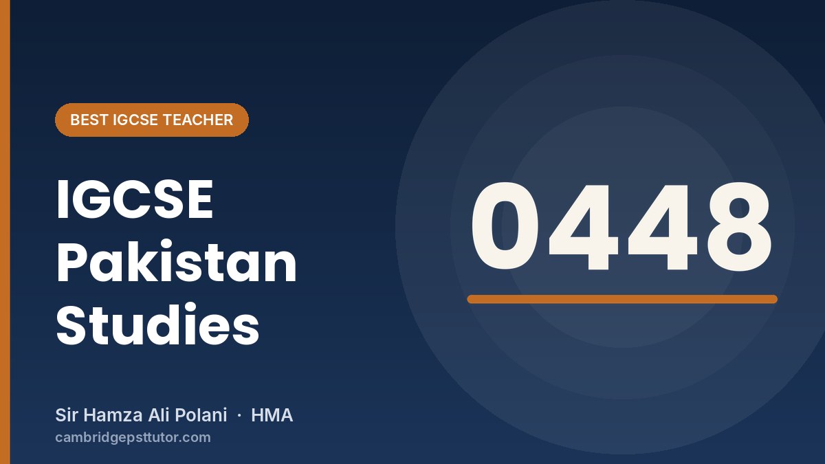 Best IGCSE Pakistan Studies Teacher: What 0448 Students Should Look For